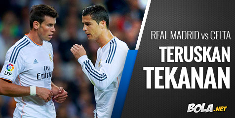 Preview: Real Madrid vs Celta Vigo, Teruskan Tekanan Preview: Real Madrid vs Celta Vigo, Teruskan Tekanan
