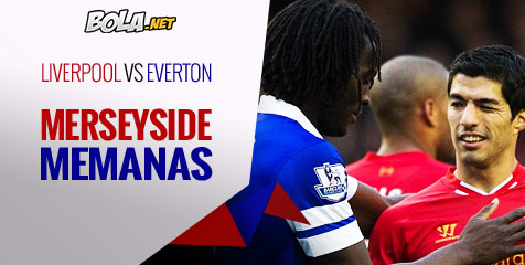 Preview: Liverpool vs Everton, Bukan Derby Biasa Preview: Liverpool vs Everton, Bukan Derby Biasa