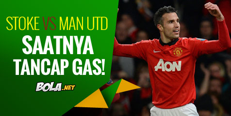 Preview: Stoke vs Man Utd, Saatnya Tancap Gas! Preview: Stoke vs Man Utd, Saatnya Tancap Gas!