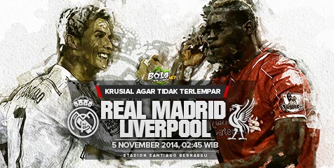 'Liverpool Hadapi Misi Mustahil di Bernabeu' 'Liverpool Hadapi Misi Mustahil di Bernabeu'