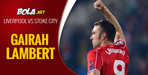 Preview: Liverpool vs Stoke, Gairah Lambert Preview: Liverpool vs Stoke, Gairah Lambert