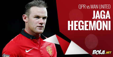 Preview: QPR vs Man United, Jaga Hegemoni Preview: QPR vs Man United, Jaga Hegemoni