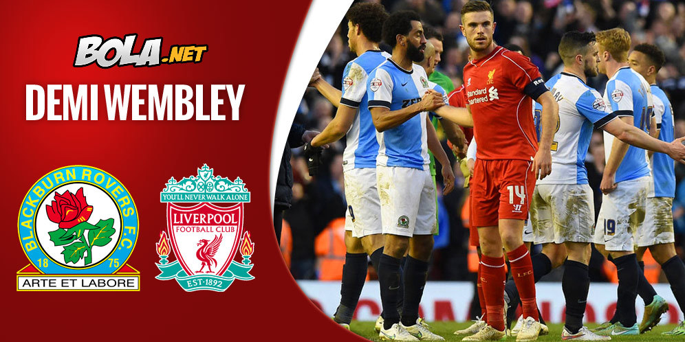 Preview & Prediksi FA Cup: Blackburn vs Liverpool