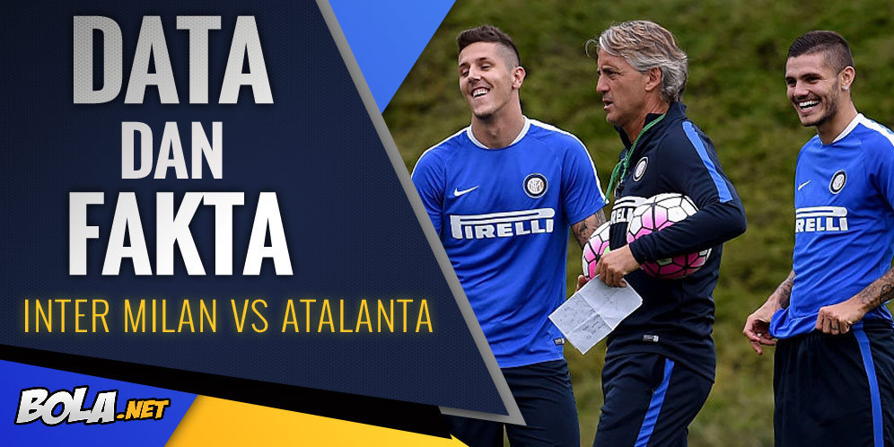 Data dan Fakta Serie A: Inter Milan vs Atalanta Data dan Fakta Serie A: Inter Milan vs Atalanta
