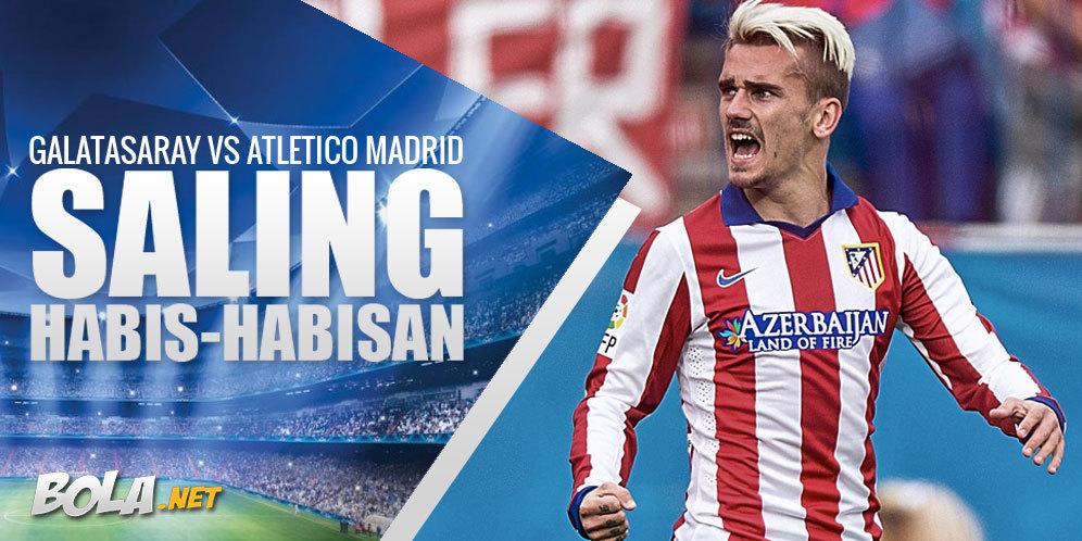 Prediksi Galatasaray vs Atletico Madrid 16 September 2015 Prediksi Galatasaray vs Atletico Madrid 16 September 2015