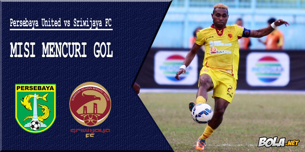 Prediksi Persebaya United vs Sriwijaya FC 20 September 2015 Prediksi Persebaya United vs Sriwijaya FC 20 September 2015