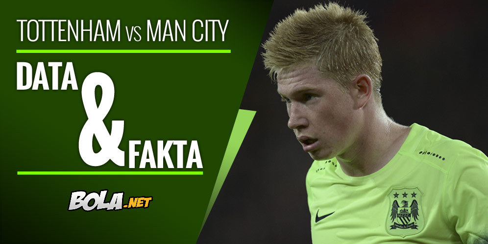 Data dan Fakta Tottenham vs Manchester City Data dan Fakta Tottenham vs Manchester City