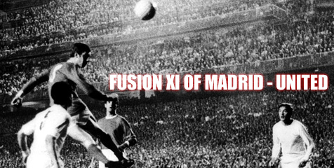 Kesebelasan Gabungan Real Madrid - Manchester United Kesebelasan Gabungan Real Madrid - Manchester United