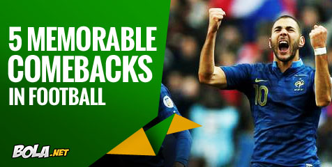 5 Comeback Penuh Kenangan di Sepakbola 5 Comeback Penuh Kenangan di Sepakbola