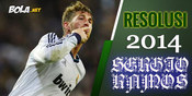 Resolusi Sergio Ramos Tahun 2014 Resolusi Sergio Ramos Tahun 2014
