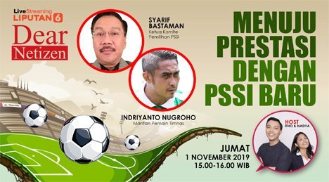 Dear Netizen: Menuju Prestasi dengan PSSI Baru (c) Liputan6.com/Tri Yasni