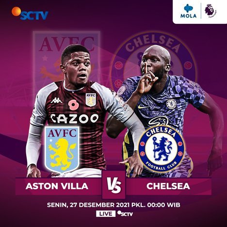 Jadwal Premier League Aston Villa vs Chelsea (c) SCTV