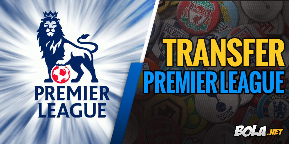 Rangkuman Lengkap Transfer Klub Premier League 2015-2016