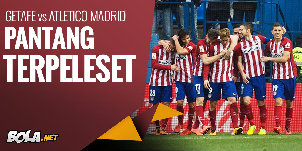 Prediksi Getafe vs Atletico Madrid 15 Februari 2016 Prediksi Getafe vs Atletico Madrid 15 Februari 2016