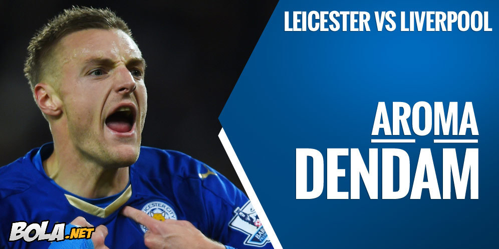 Prediksi Leicester City vs Liverpool 3 Februari 2016 Prediksi Leicester City vs Liverpool 3 Februari 2016