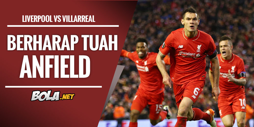 Prediksi Liverpool vs Villarreal 6 Mei 2016 Prediksi Liverpool vs Villarreal 6 Mei 2016