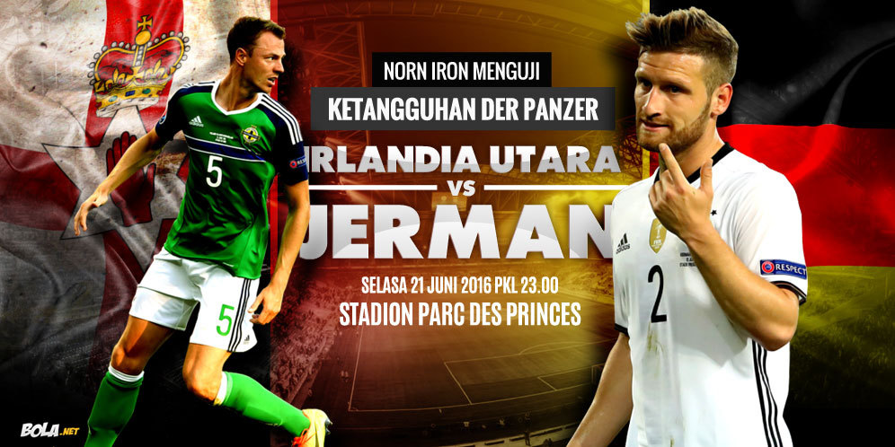 Prediksi Irlandia Utara vs Jerman 21 Juni 2016 Prediksi Irlandia Utara vs Jerman 21 Juni 2016