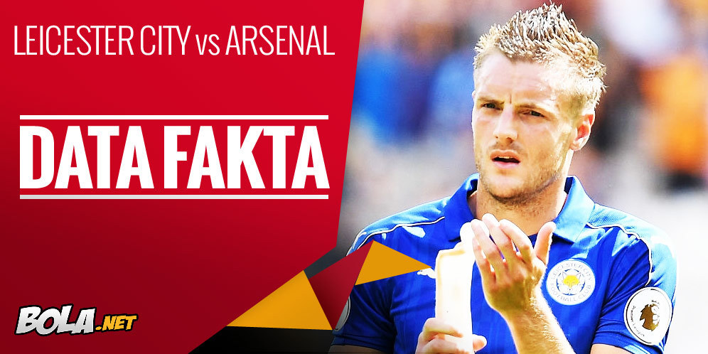Data dan Fakta Premier League: Leicester City vs Arsenal Data dan Fakta Premier League: Leicester City vs Arsenal