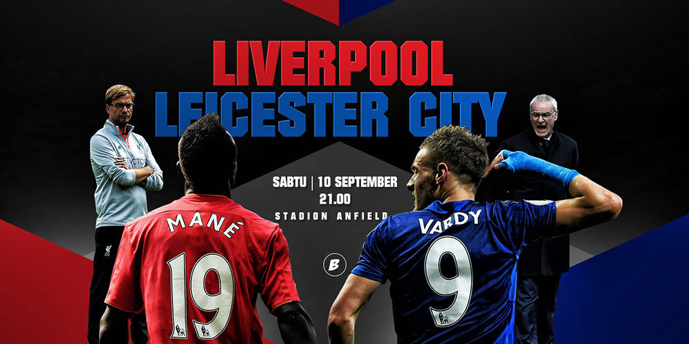 Prediksi Liverpool vs Leicester City 10 September 2016 Prediksi Liverpool vs Leicester City 10 September 2016