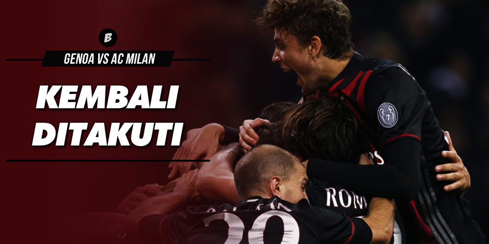 Data dan Fakta Serie A: Genoa vs AC Milan Data dan Fakta Serie A: Genoa vs AC Milan