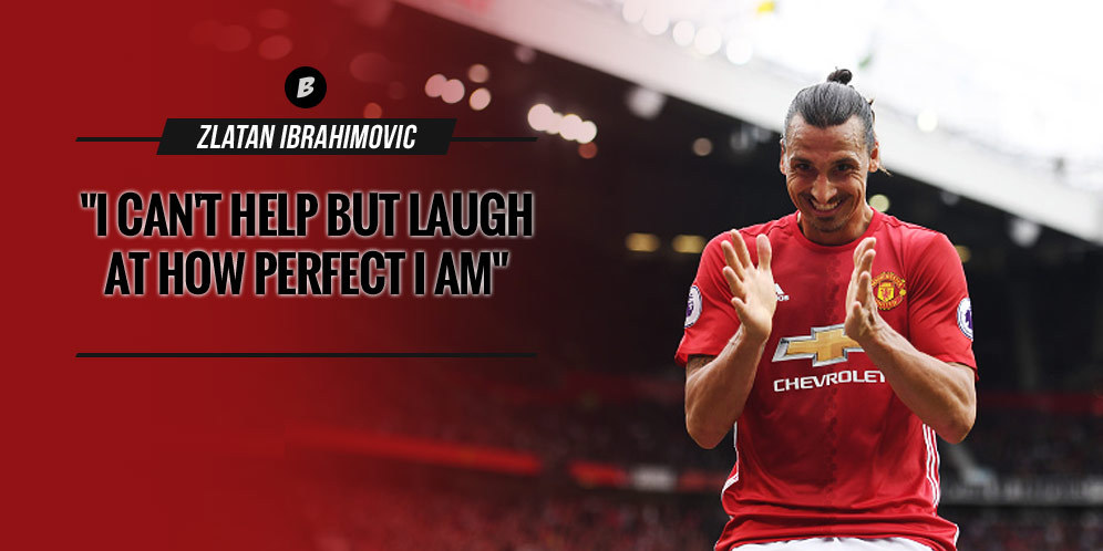 35 Kutipan Terbaik Zlatan Ibrahimovic 35 Kutipan Terbaik Zlatan Ibrahimovic