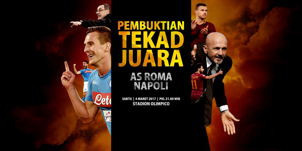 Prediksi AS Roma vs Napoli 4 Maret 2017 Prediksi AS Roma vs Napoli 4 Maret 2017