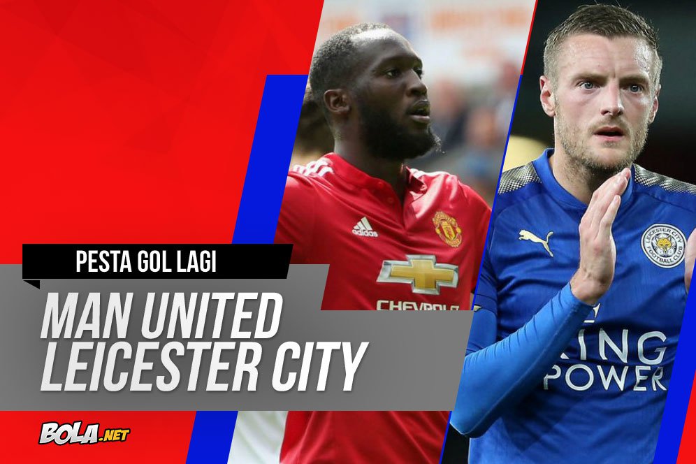Prediksi Manchester United vs Leicester City 26 Agustus 2017 Prediksi Manchester United vs Leicester City 26 Agustus 2017