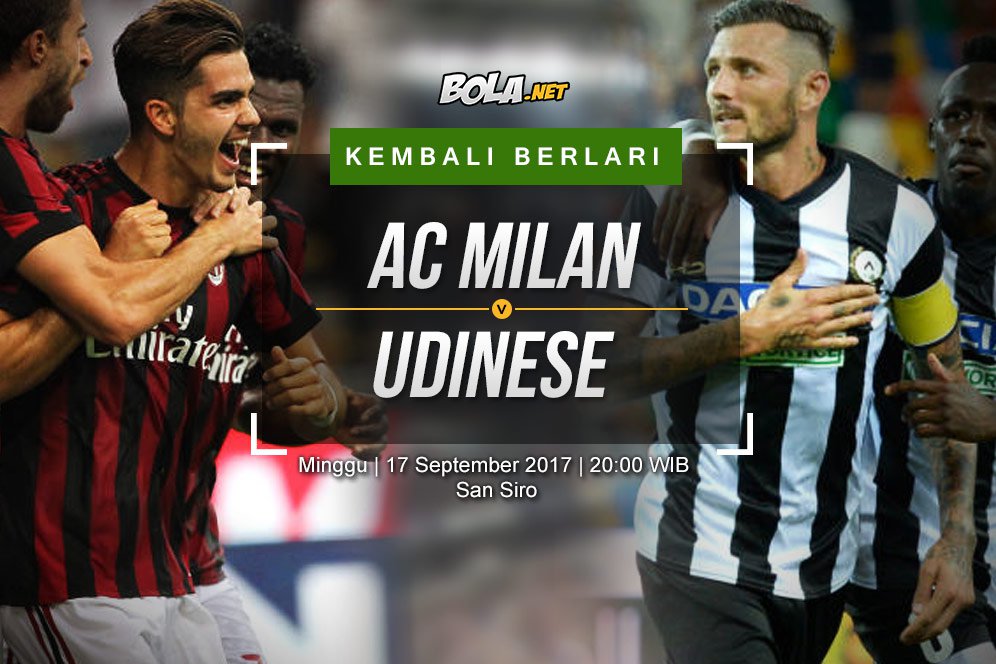 Prediksi AC Milan vs Udinese 17 September 2017 Prediksi AC Milan vs Udinese 17 September 2017