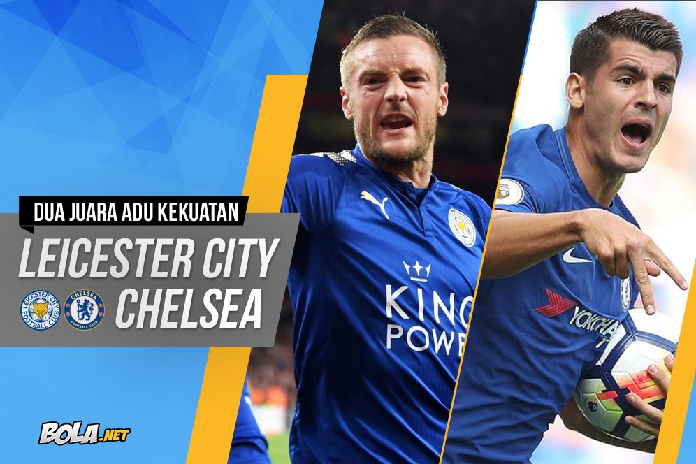 Prediksi Leicester City vs Chelsea 9 September 2017 Prediksi Leicester City vs Chelsea 9 September 2017