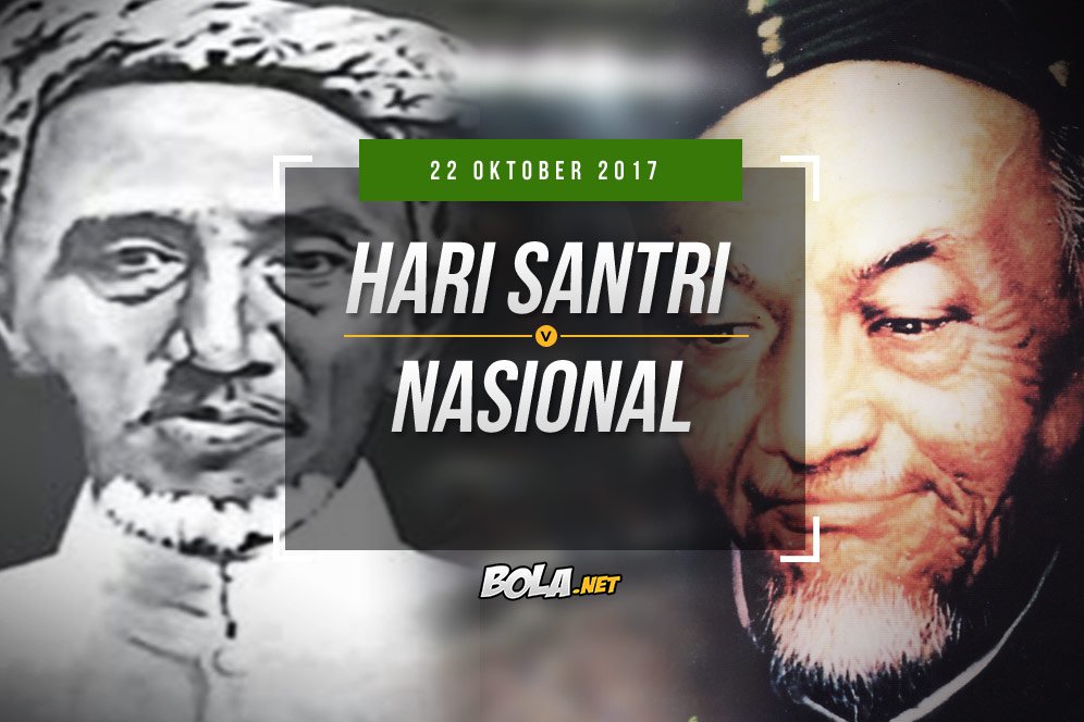 Hari Santri, Kiai, dan Sepakbola yang Halal Hari Santri, Kiai, dan Sepakbola yang Halal