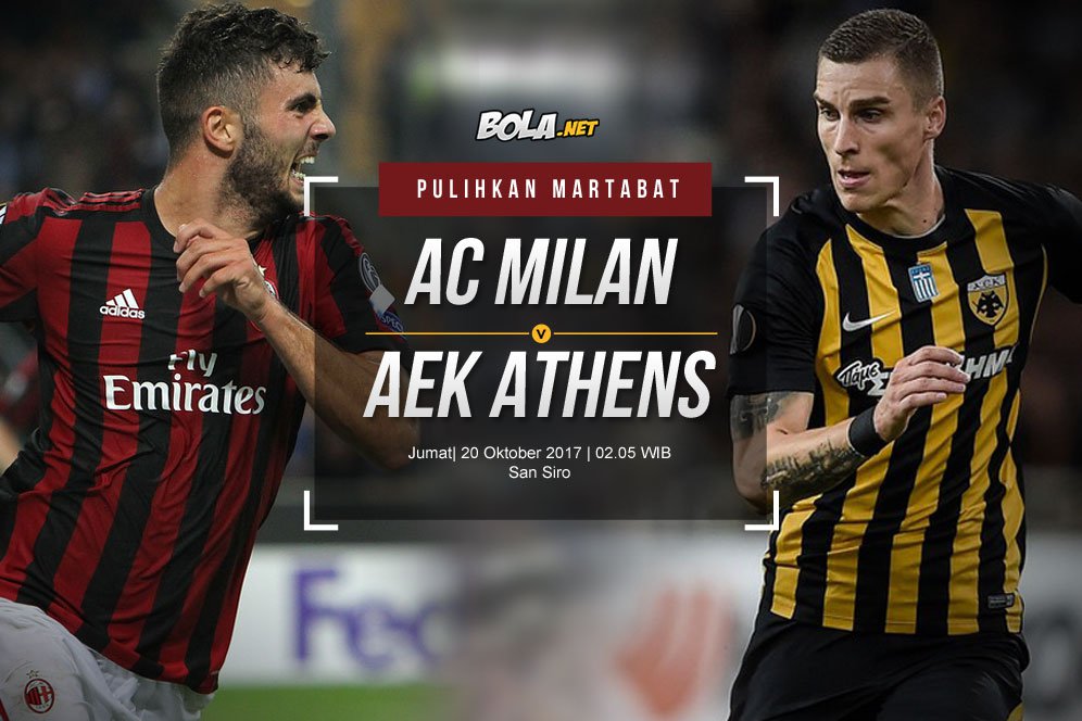 Prediksi AC Milan vs AEK Athens 20 Oktober 2017 Prediksi AC Milan vs AEK Athens 20 Oktober 2017