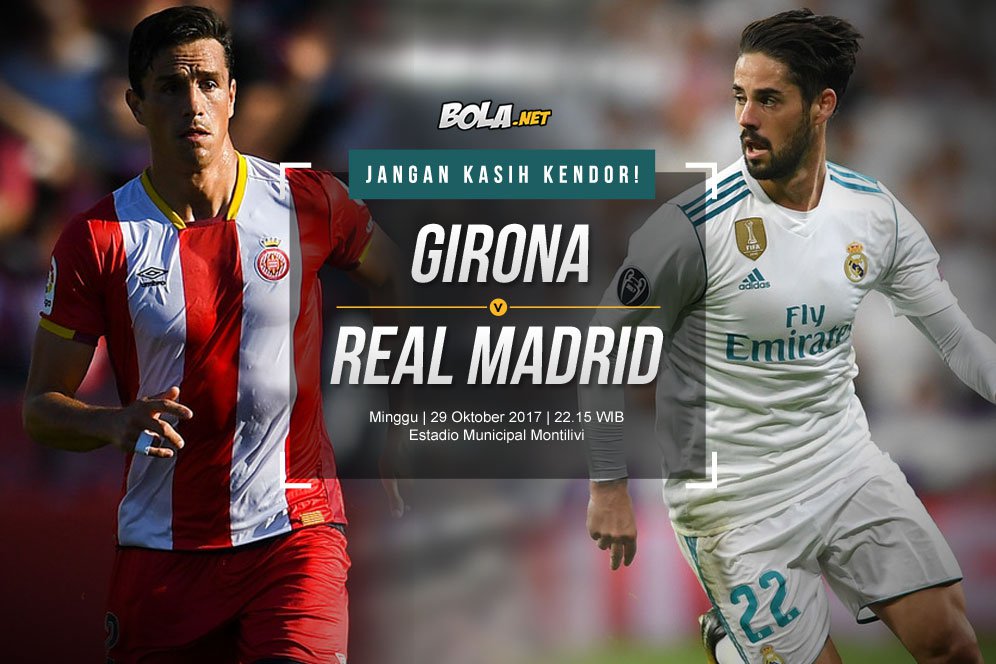 Girona vs Madrid, Keamanan Terjamin Girona vs Madrid, Keamanan Terjamin