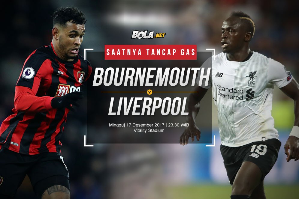 Prediksi Bournemouth vs Liverpool 17 Desember 2017 Prediksi Bournemouth vs Liverpool 17 Desember 2017