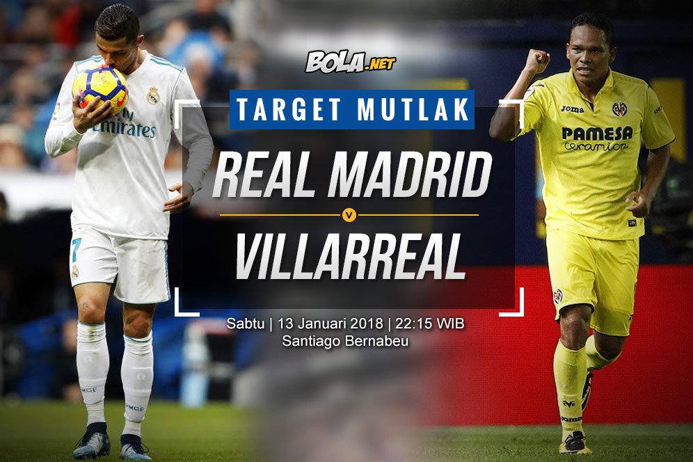 Prediksi Real Madrid vs Villarreal 13 Januari 2018 Prediksi Real Madrid vs Villarreal 13 Januari 2018