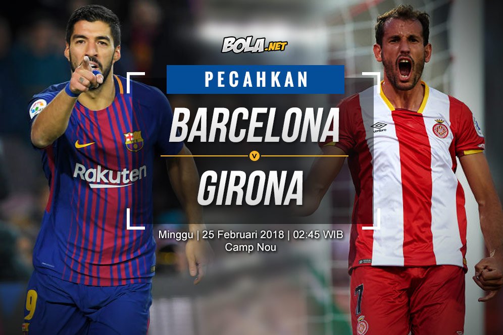 Data dan Fakta La Liga: Barcelona vs Girona Data dan Fakta La Liga: Barcelona vs Girona