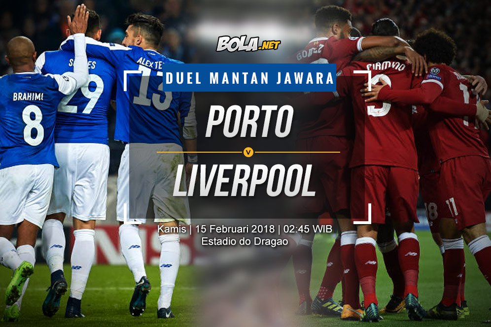 Data dan Fakta Liga Champions: Porto vs Liverpool Data dan Fakta Liga Champions: Porto vs Liverpool
