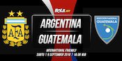 Prediksi Argentina vs Guatemala 8 September 2018