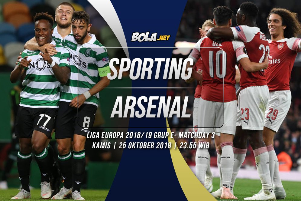 Prediksi Sporting Lisbon vs Arsenal 25 Oktober 2018 Prediksi Sporting Lisbon vs Arsenal 25 Oktober 2018