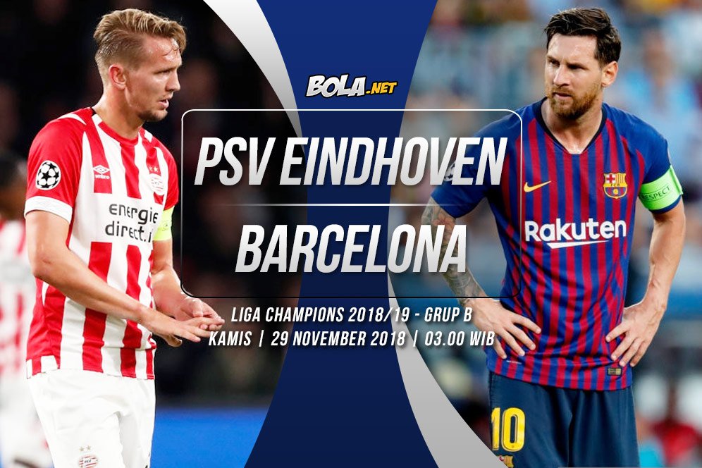 Prediksi PSV Eindhoven vs Barcelona 29 November 2018 Prediksi PSV Eindhoven vs Barcelona 29 November 2018
