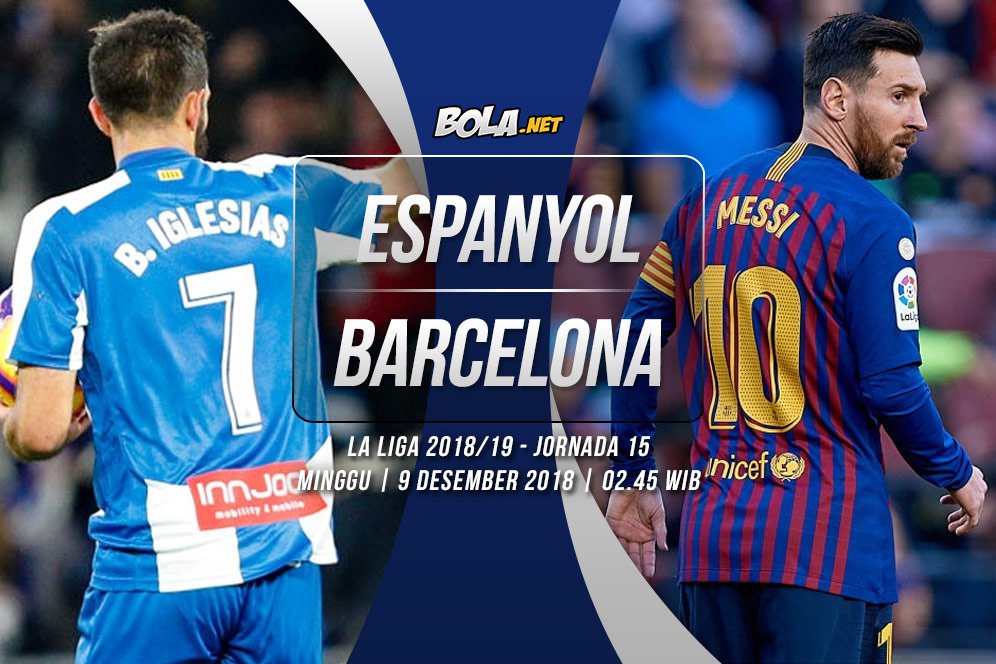 Prediksi Espanyol vs Barcelona 9 Desember 2018 Prediksi Espanyol vs Barcelona 9 Desember 2018
