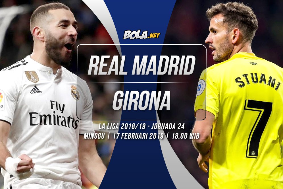 Data dan Fakta La Liga: Real Madrid vs Girona Data dan Fakta La Liga: Real Madrid vs Girona