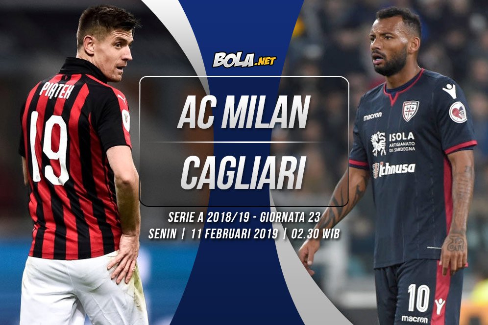 Prediksi AC Milan vs Cagliari 11 Februari 2019
