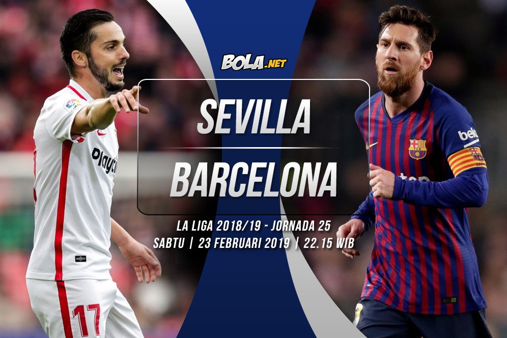 Data dan Fakta La Liga: Sevilla vs Barcelona Data dan Fakta La Liga: Sevilla vs Barcelona