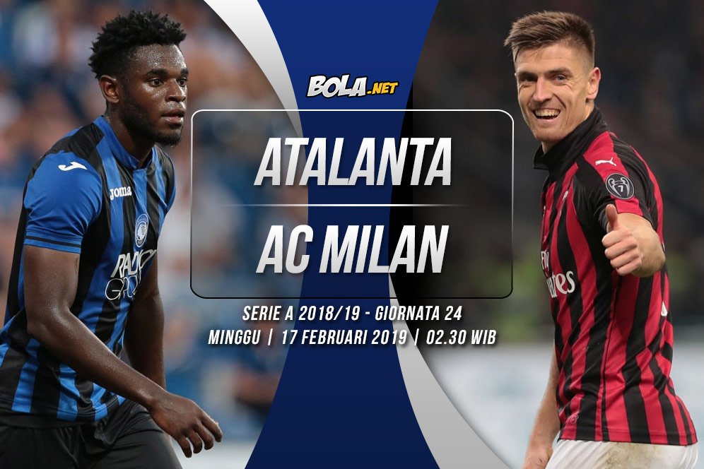 Data dan Fakta Serie A: Atalanta vs AC Milan Data dan Fakta Serie A: Atalanta vs AC Milan