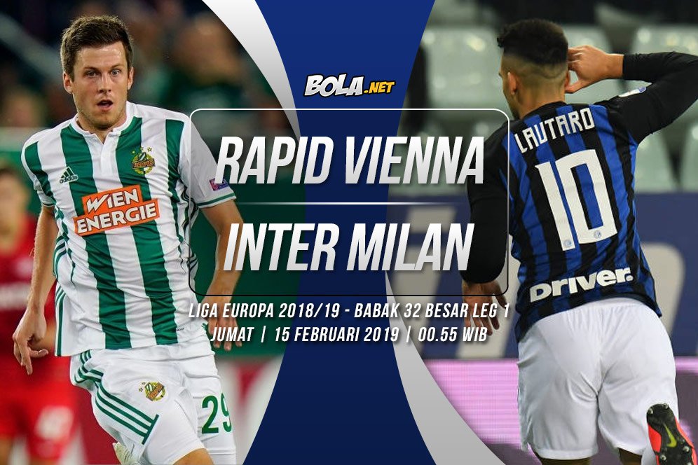 Prediksi Rapid Vienna vs Inter Milan 15 Februari 2019 Prediksi Rapid Vienna vs Inter Milan 15 Februari 2019
