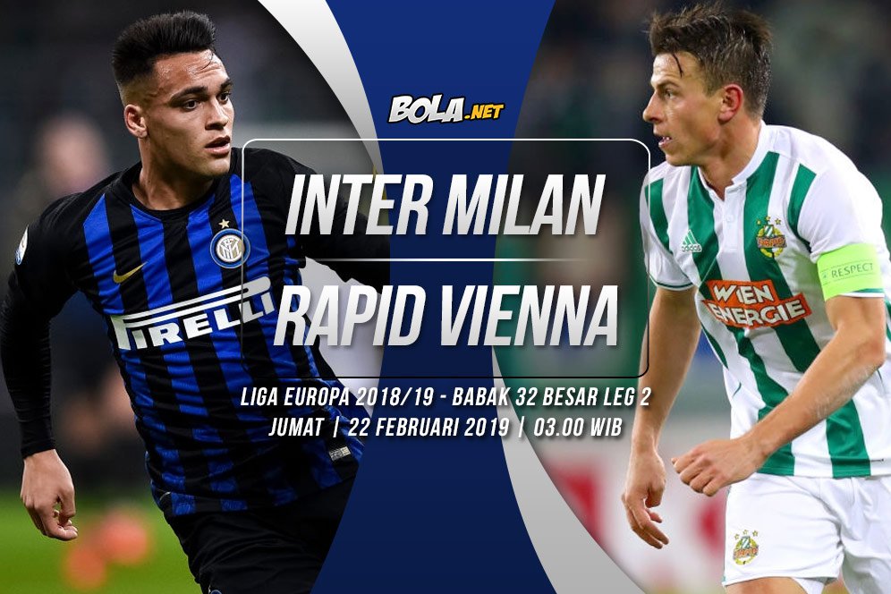 Prediksi Inter Milan vs Rapid Vienna 22 Februari 2019 Prediksi Inter Milan vs Rapid Vienna 22 Februari 2019