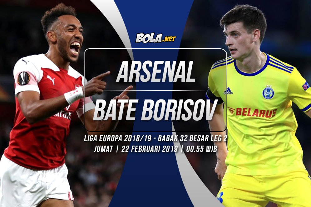 Prediksi Arsenal vs BATE Borisov 22 Februari 2019 Prediksi Arsenal vs BATE Borisov 22 Februari 2019