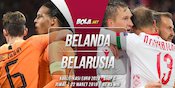 Prediksi Belanda vs Belarusia 22 Maret 2019 Prediksi Belanda vs Belarusia 22 Maret 2019