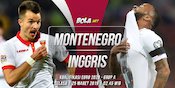 Prediksi Montenegro vs Inggris 26 Maret 2019 Prediksi Montenegro vs Inggris 26 Maret 2019