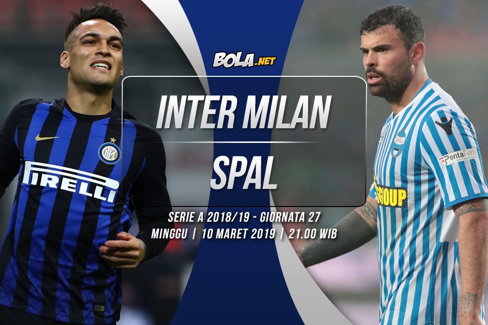 Prediksi Inter Milan vs SPAL 10 Maret 2019 Prediksi Inter Milan vs SPAL 10 Maret 2019